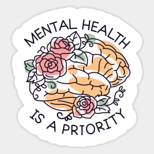 Mental Health is a Priority Sticker